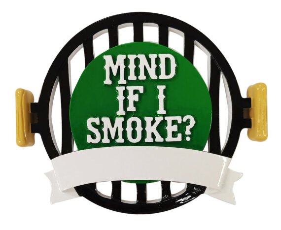 OR2353 - "Mind if I Smoke" BBQ Smoker Personalized Christmas Ornament
