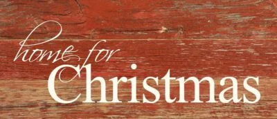 Home For Christmas / 14x6 Reclaimed Wood Sign