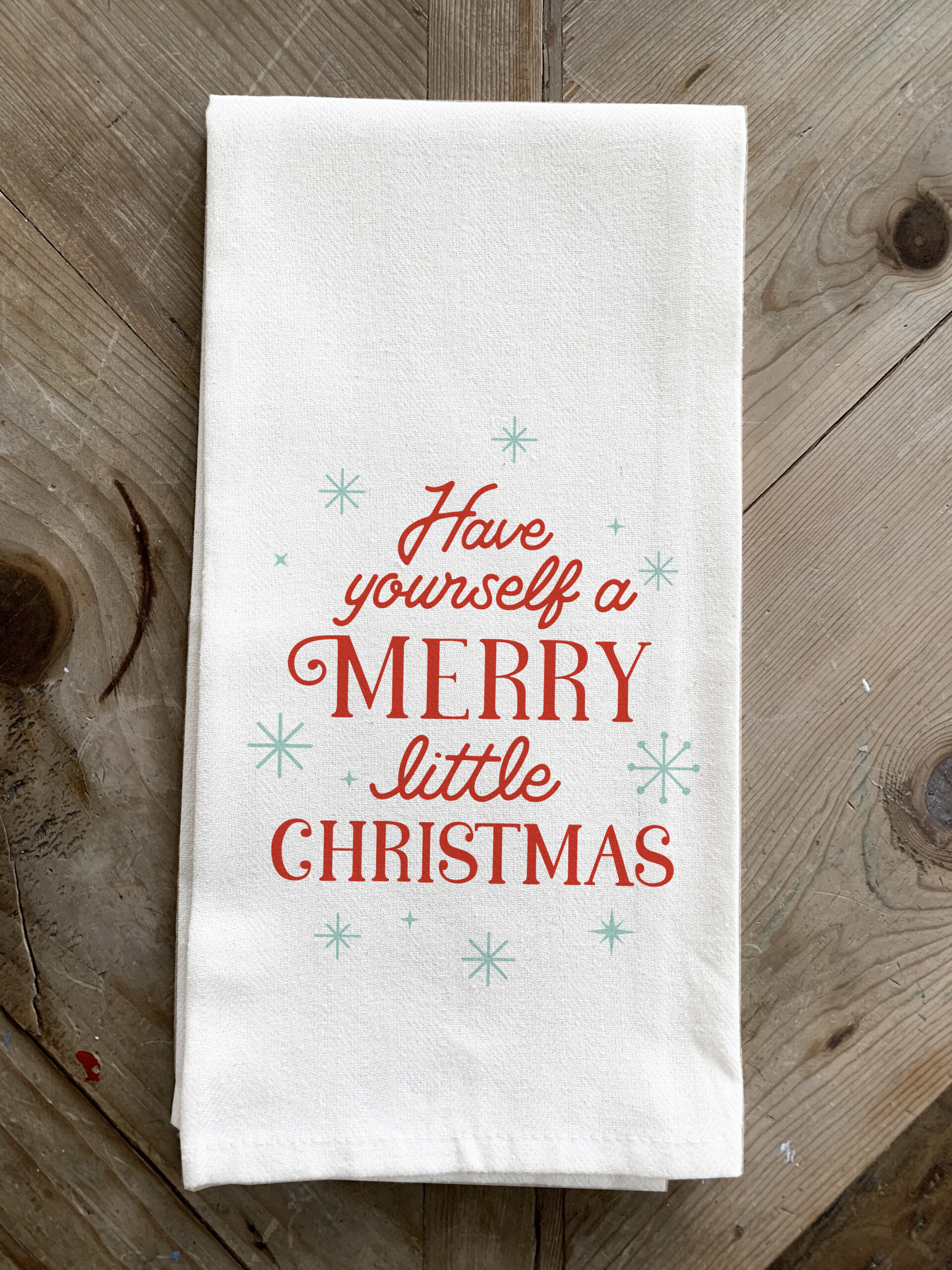 PXTWL001-WC - Have Yourself a Merry Christmas / Kitchen Tea Towel